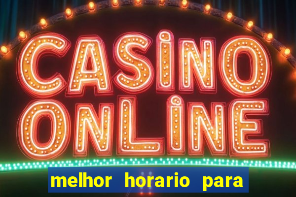 melhor horario para jogar money coming